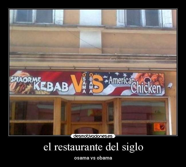 el restaurante del siglo - osama vs obama