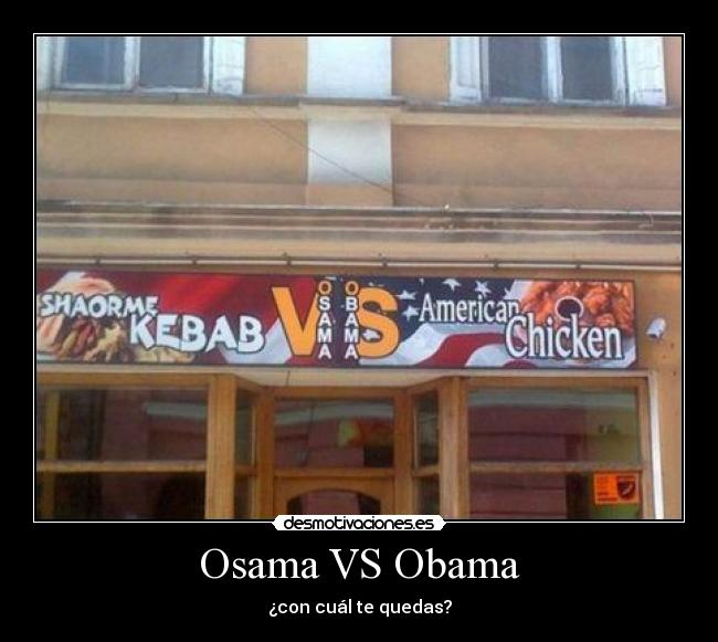 Osama VS Obama - ¿con cuál te quedas?