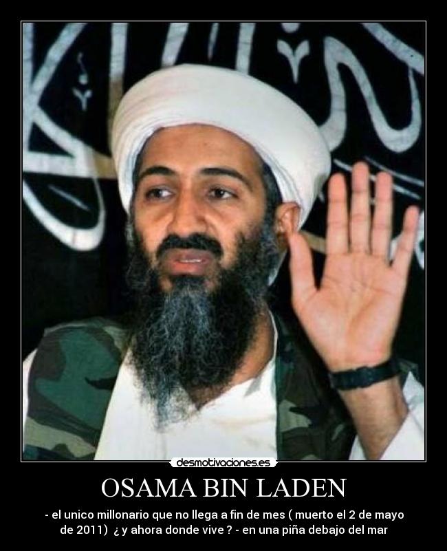 OSAMA BIN LADEN -
