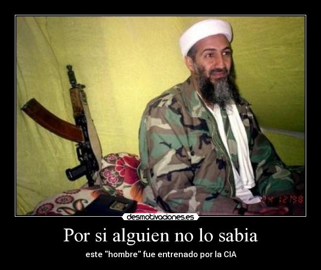 Por si alguien no lo sabia - este hombre fue entrenado por la CIA