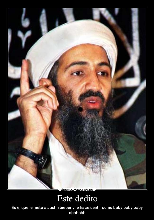 Este dedito - Es el que le meto a Justin bieber y le hace sentir como baby,baby,baby ohhhhhh
