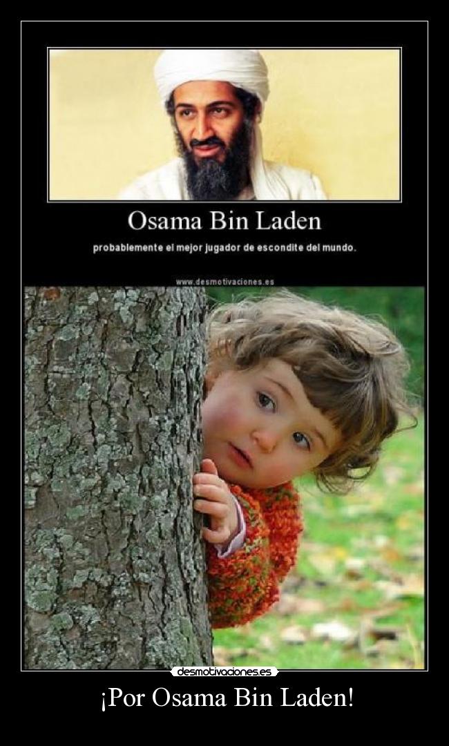 ¡Por Osama Bin Laden! - 