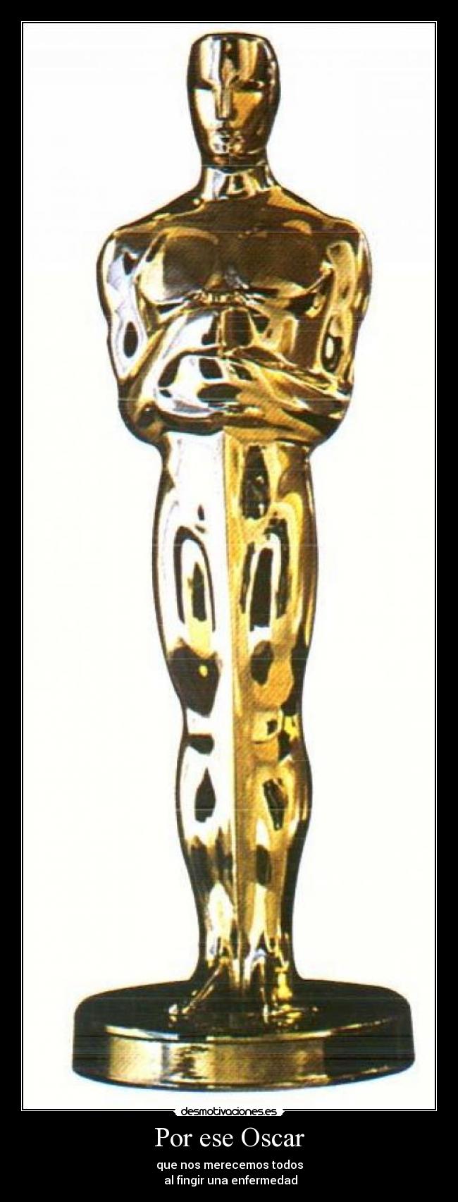 Por ese Oscar -