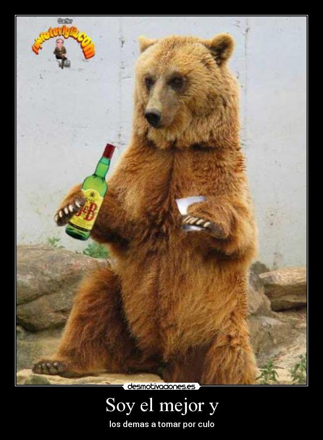 Soy el mejor y -