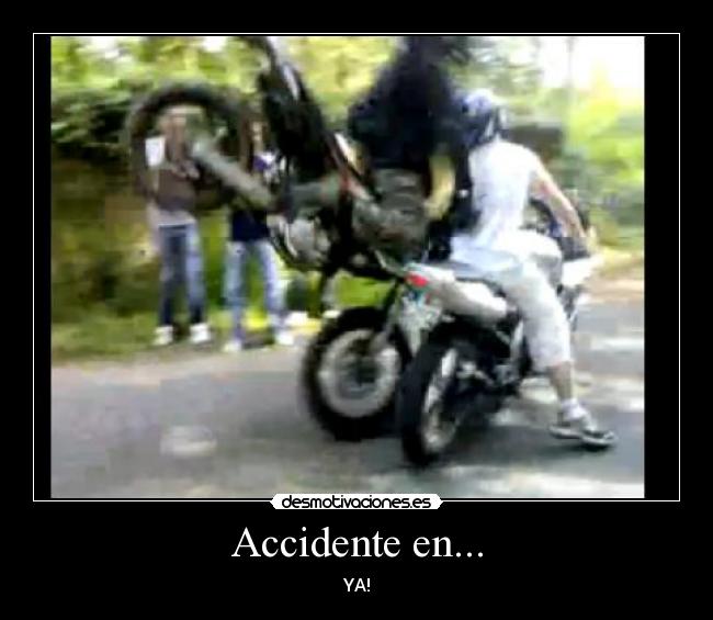Accidente en... - YA!