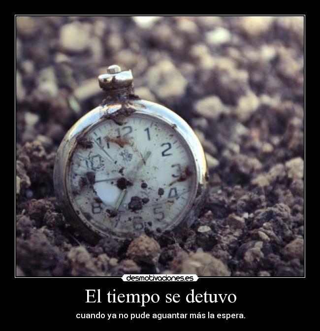 El tiempo se detuvo - 