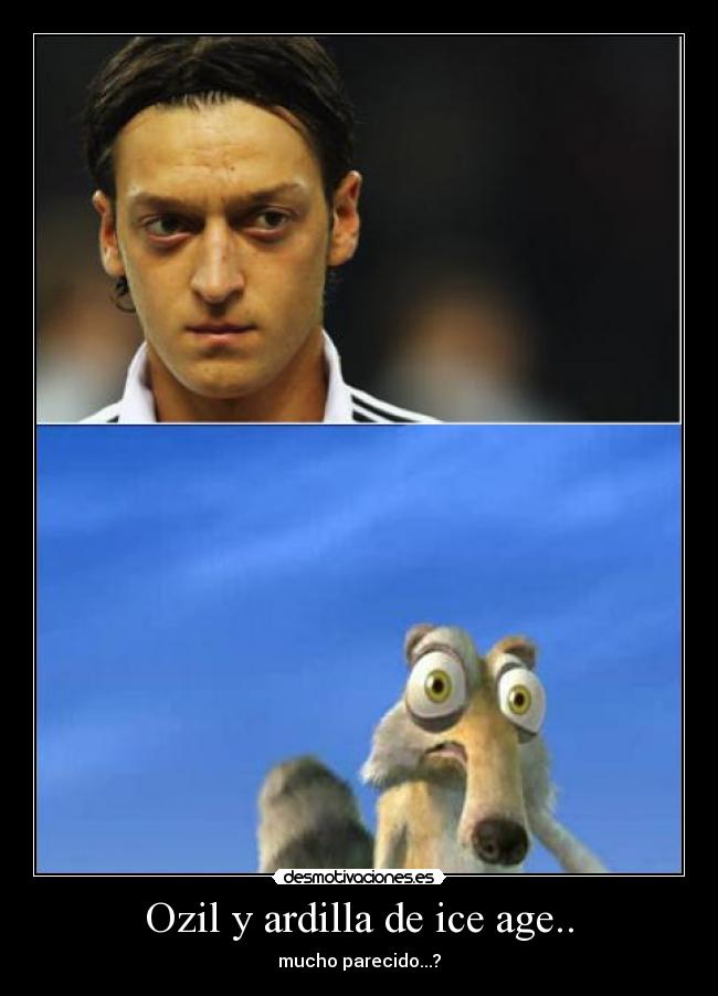 Ozil y ardilla de ice age.. - 