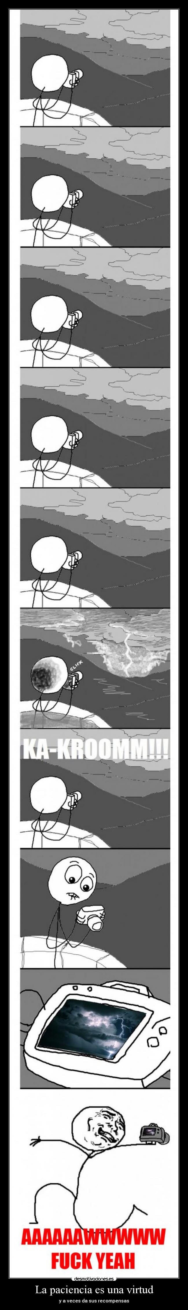 La paciencia es una virtud -