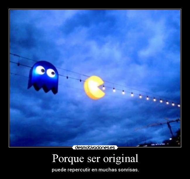 carteles sonrisas originalidad comecocos desmotivaciones