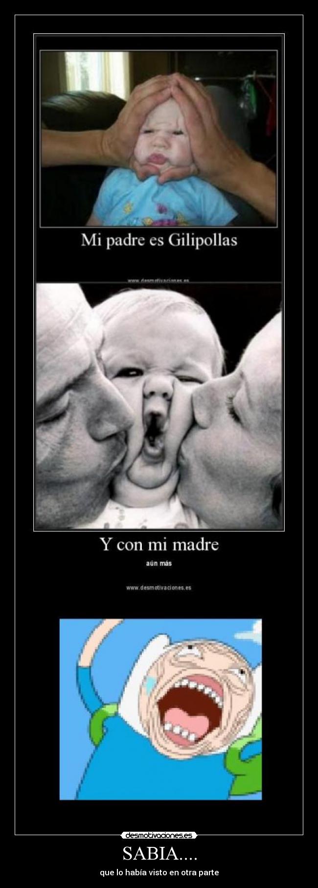 SABIA.... - que lo había visto en otra parte