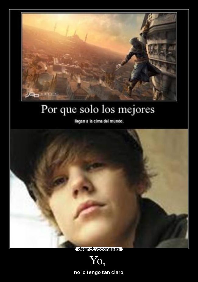 Yo, - no lo tengo tan claro.