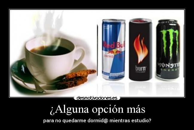 ¿Alguna opción más -