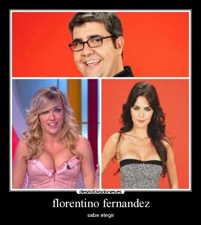 florentino fernandez - sabe elegir