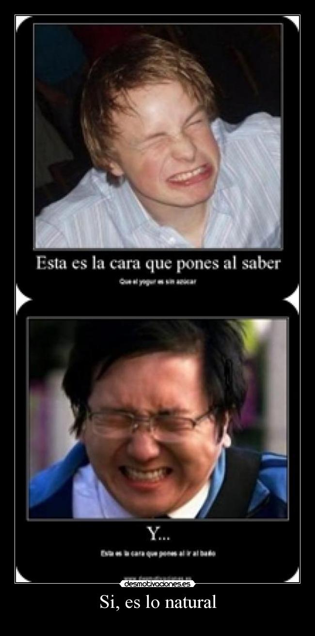 Si, es lo natural -