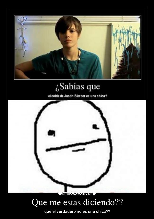 Que me estas diciendo?? -