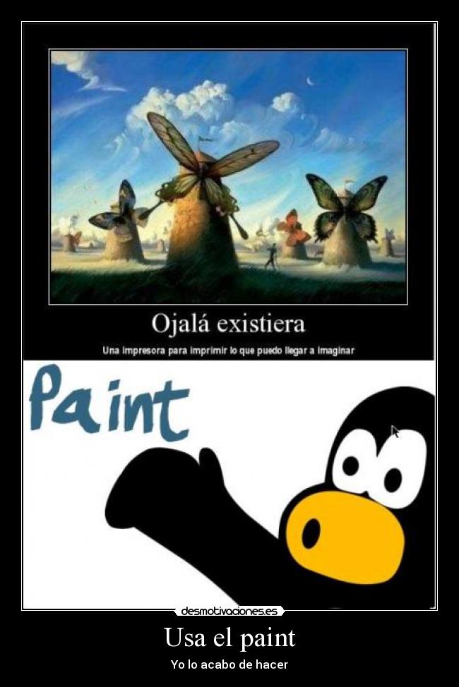 Usa el paint - Yo lo acabo de hacer