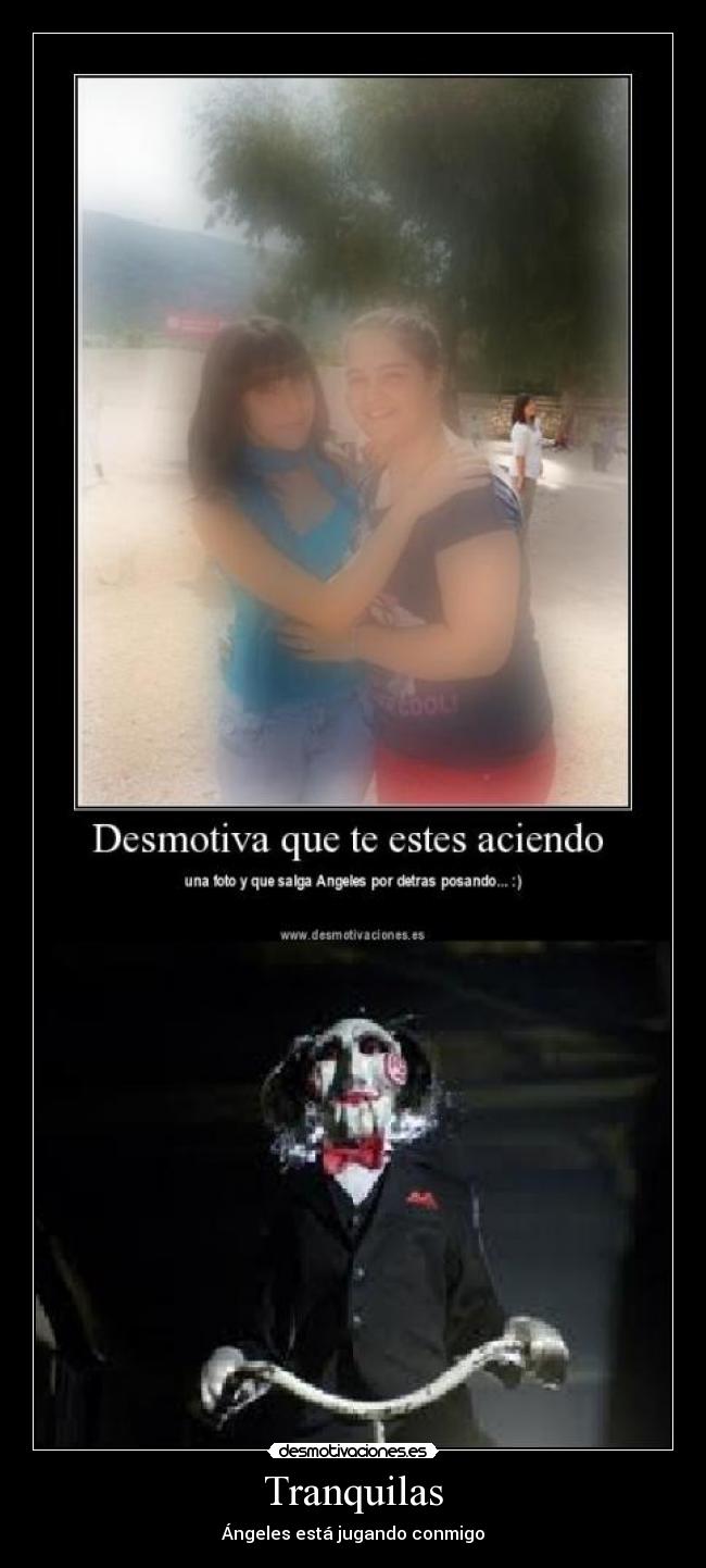 Tranquilas - Ángeles está jugando conmigo