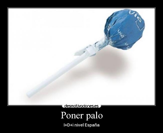 Poner palo - 