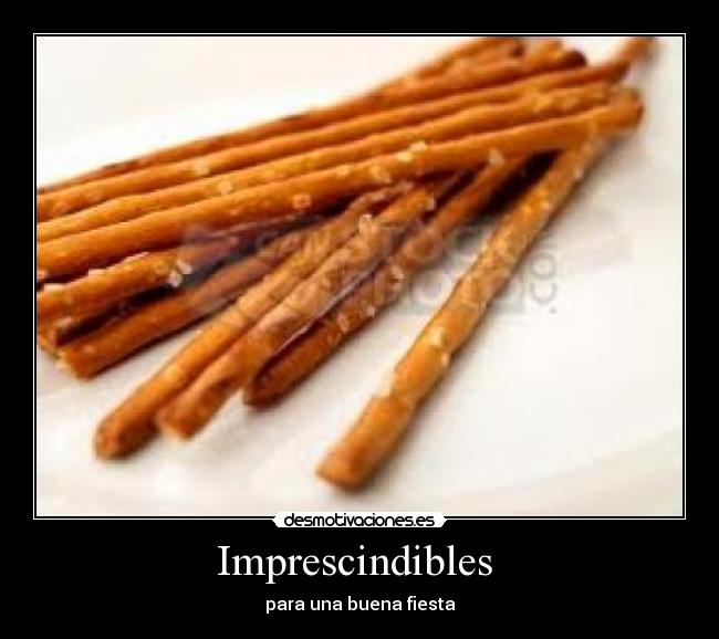 Imprescindibles - para una buena fiesta