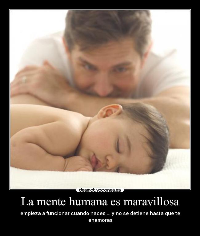 La mente humana es maravillosa - 