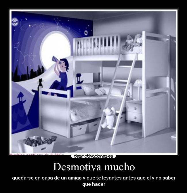 Desmotiva mucho -