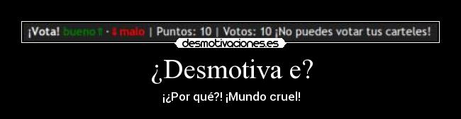 carteles desmotivaciones desmotivaciones