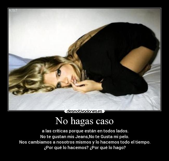 No hagas caso -