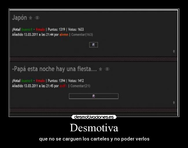 Desmotiva - que no se carguen los carteles y no poder verlos