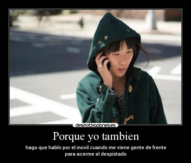 Porque yo tambien -