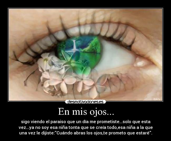 En mis ojos... -