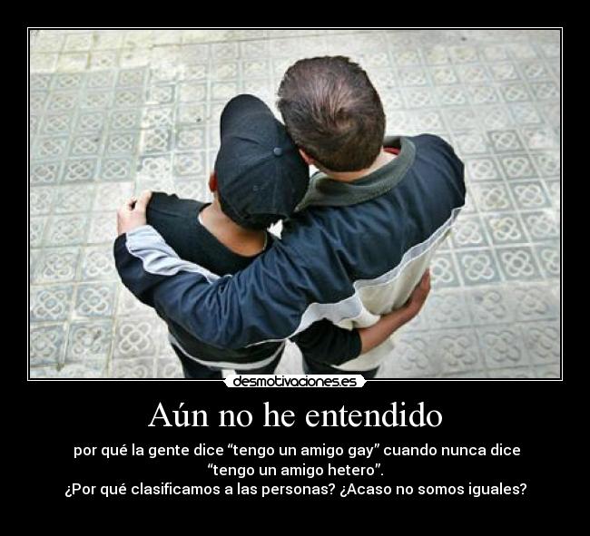 Aún no he entendido -