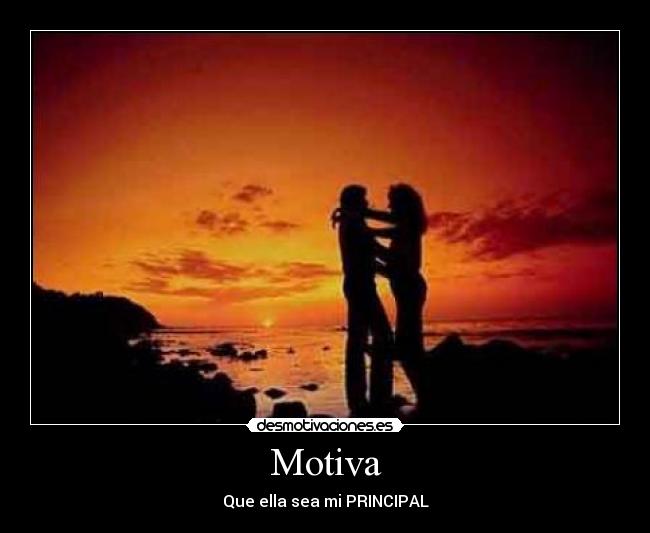 Motiva - Que ella sea mi PRINCIPAL