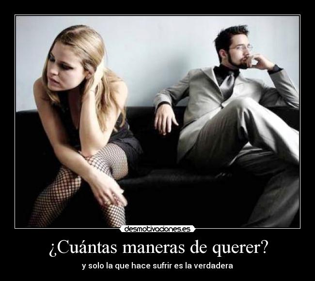 ¿Cuántas maneras de querer? -