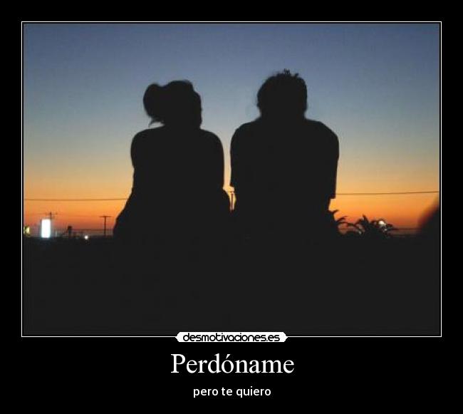carteles perdoname desmotivaciones