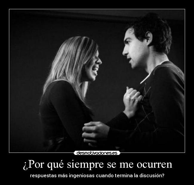 ¿Por qué siempre se me ocurren -