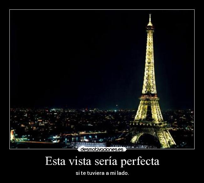 Esta vista sería perfecta - 