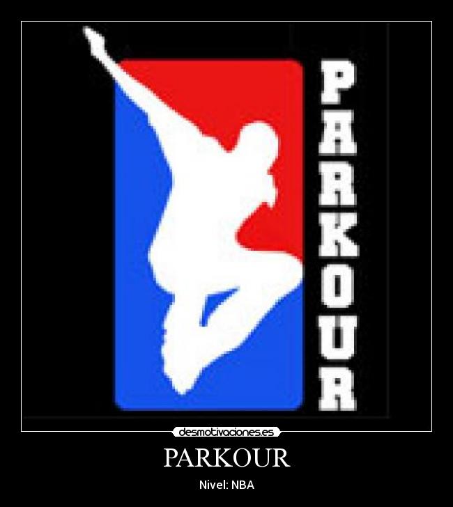 PARKOUR - Nivel: NBA