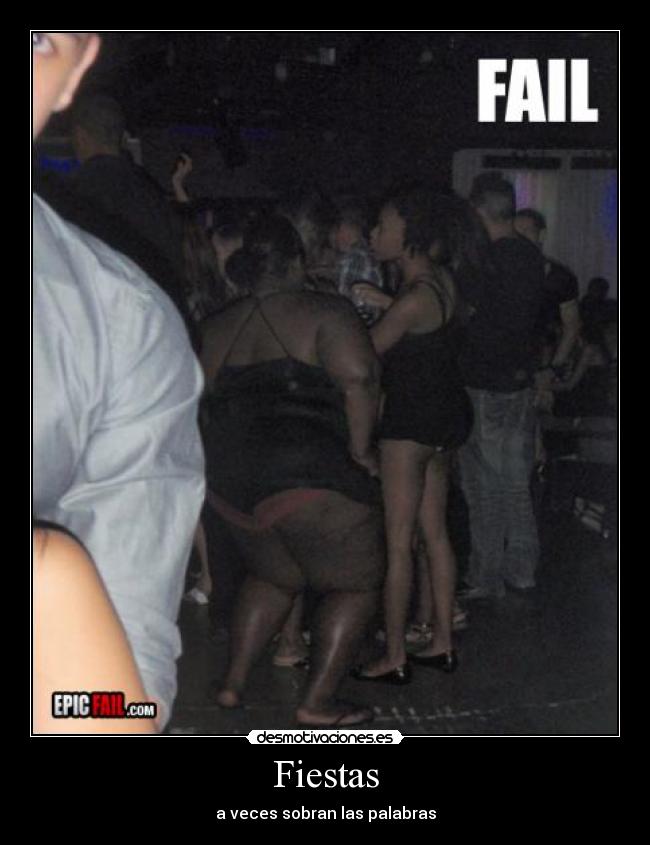 Fiestas - a veces sobran las palabras