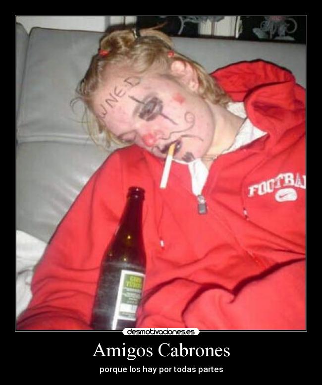 Amigos Cabrones - porque los hay por todas partes