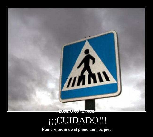 ¡¡¡CUIDADO!!! -