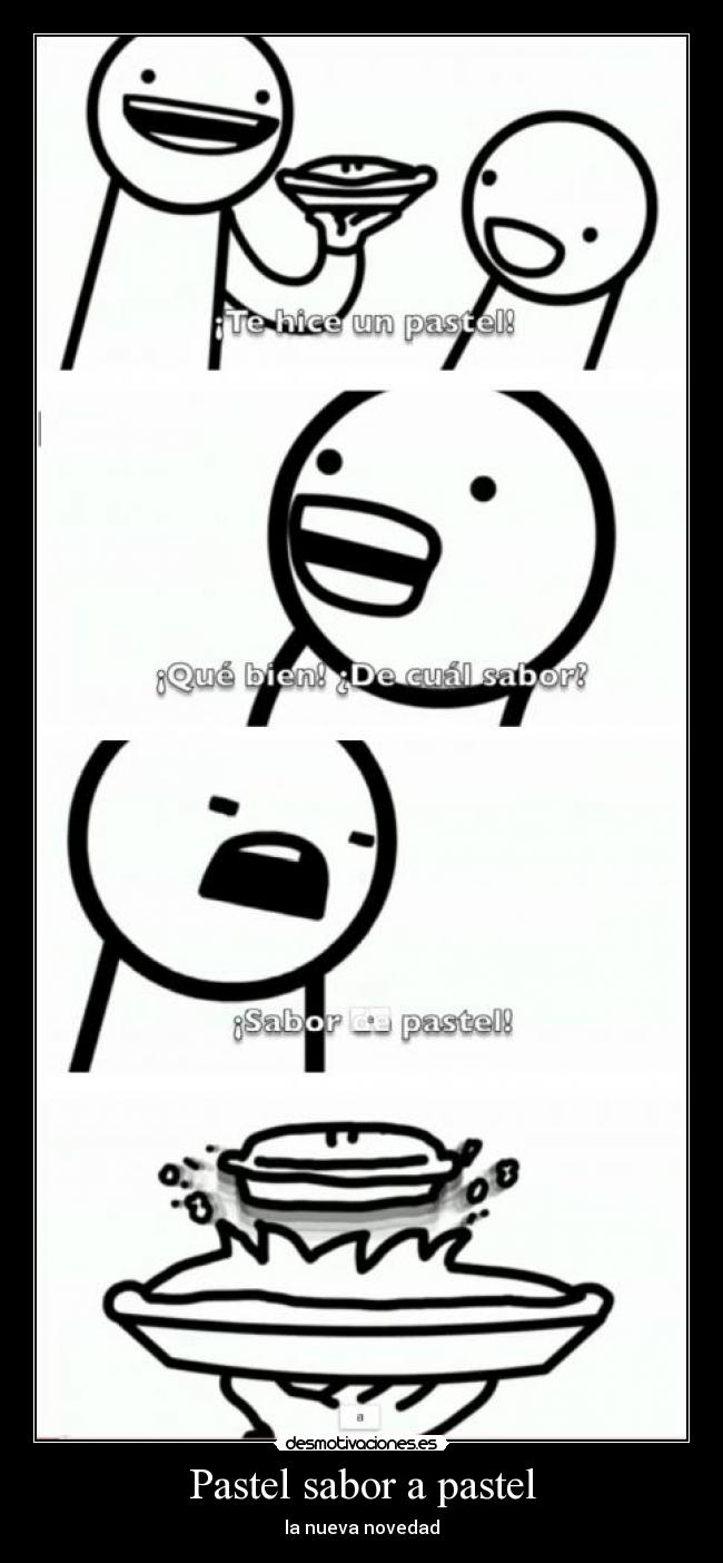 Pastel sabor a pastel - la nueva novedad