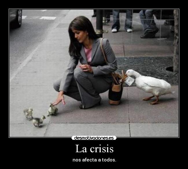 La crisis -