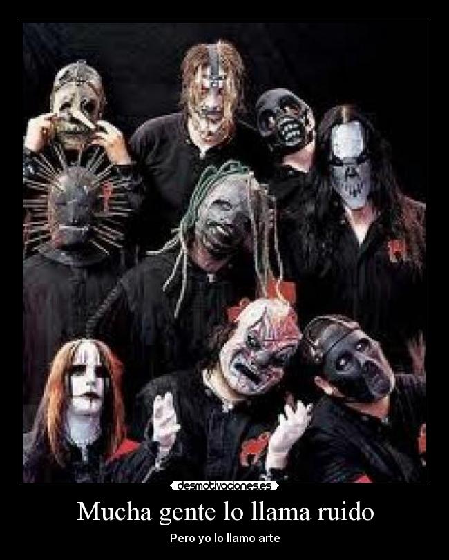 Mucha gente lo llama ruido - 