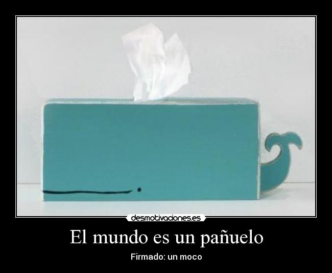 El mundo es un pañuelo -