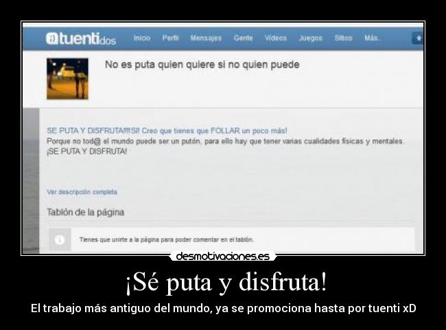 ¡Sé puta y disfruta! - El trabajo más antiguo del mundo, ya se promociona hasta por tuenti xD