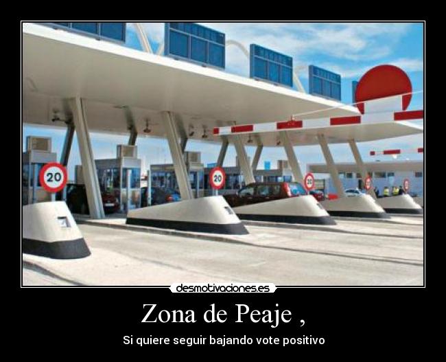 Zona de Peaje , -