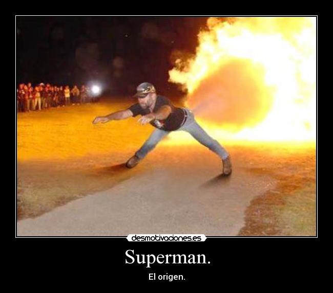 Superman. - 