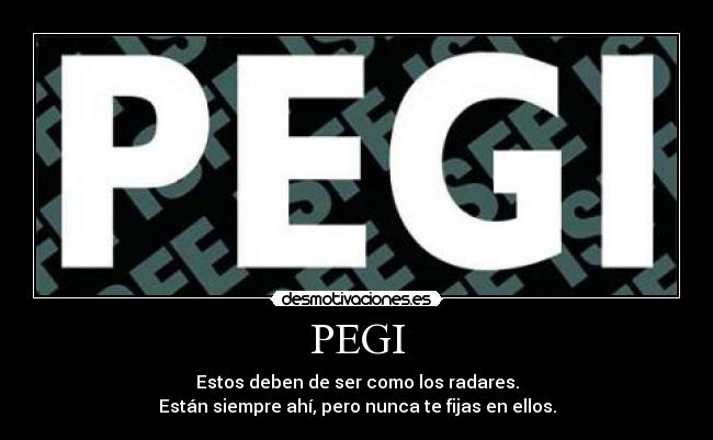 carteles pegi desmotivaciones