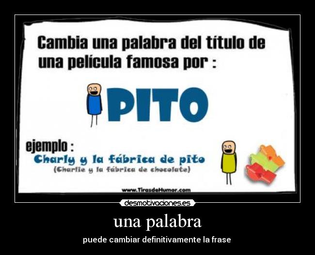 una palabra - puede cambiar definitivamente la frase