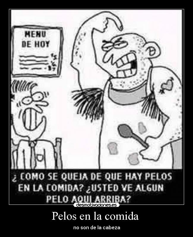 carteles comida pelos comida desmotivaciones